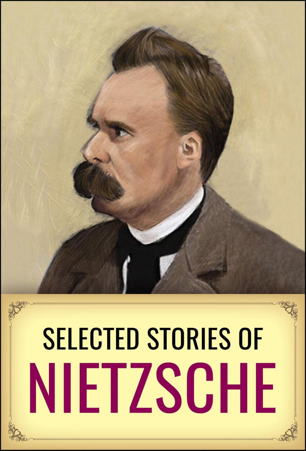 Big bigCover of Selected Short Stories of Nietzsche