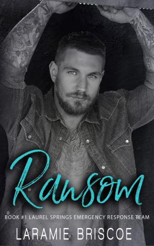 Cover of the book Ransom (LSERT #1) by Laramie Briscoe, Seraphina Donavan