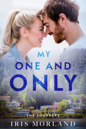 Cover of the book My One and Only by Iris Morland