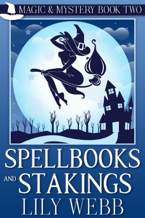 Cover of the book Spellbooks and Stakings by Lorraine Kennedy