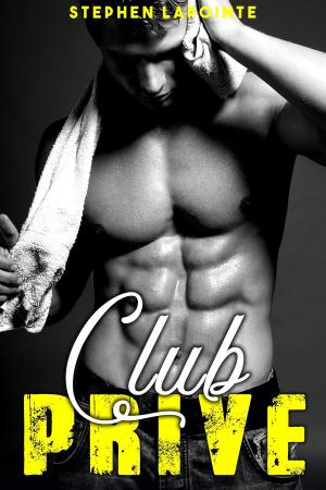 Cover of the book Club Privé - Tome 3 by Rayven Godchild