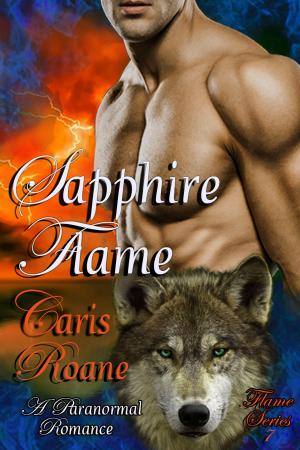 Cover of the book Sapphire Flame by Caris Roane