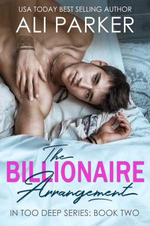 Cover of the book The Billionaire Arrangement by L.A. Starkey, Chess Desalls, Kelly Hall, Tricia Copeland, Melanie Rodriguez