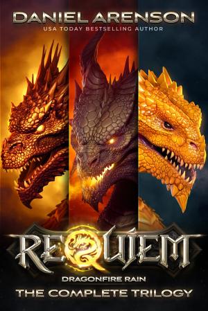 Book cover of Requiem: Dragonfire Rain: The Complete Trilogy