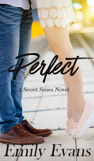 Cover of the book Perfect by Emily Evans