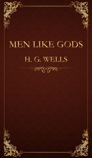 Cover of the book Men Like Gods by Sherrilyn Kenyon