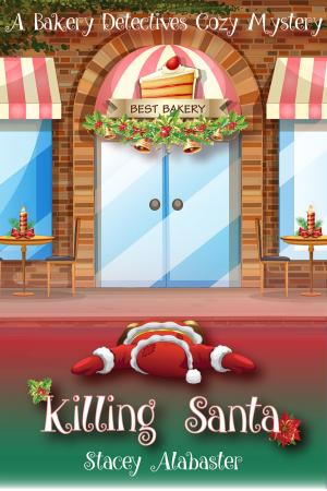 Cover of the book Killing Santa by Stacey Alabaster