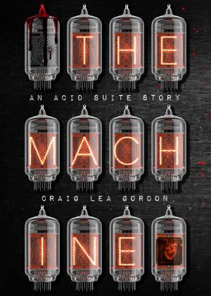 Cover of the book The Machine by Joseph Messinger, Caroline Messinger