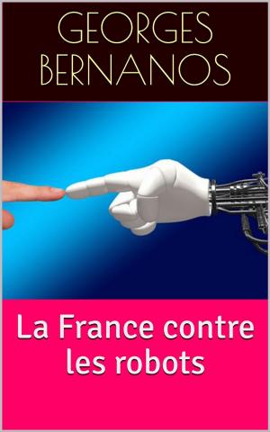 Book cover of La France contre les robots