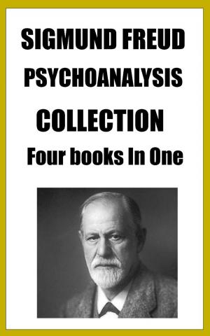 Book cover of SIGMUND FREUD PSYCHOANALYSIS COLLECTION