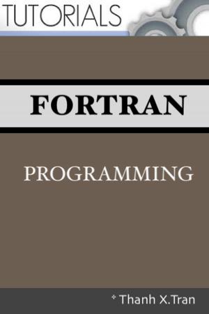 Cover of the book Fortran Programming by Thanh X.Tran
