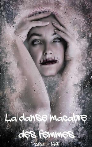 Cover of the book La danse macabre des femmes by Raymond Lobo