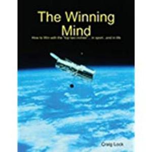 Cover of the book The Winning Mind by craig lock, Bill Rosoman (for graphics)