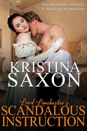 Cover of the book Lord Linchester's Scandalous Instruction by Kit Tunstall, Kit Fawkes, Aurelia Skye, Kit Kyndall