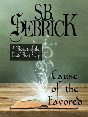 Cover of the book Cause of the Favored by Serena Yates