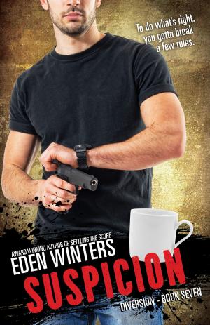 Cover of the book Suspicion by Eden Winters, P.D. Singer