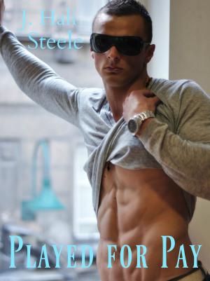 Cover of the book Played For Pay by J. Hali Steele