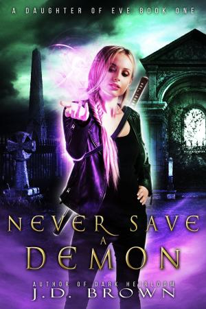 Book cover of Never Save a Demon