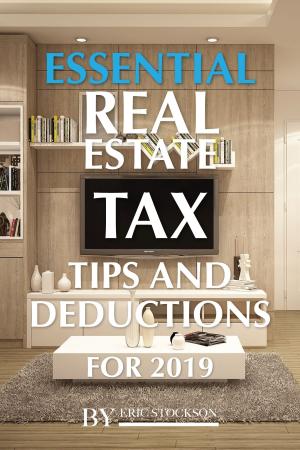 Cover of Essential Real Estate Tax: Tips and Deductions for