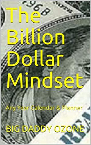 Cover of the book The Billion Dollar Mindset by Greg Gig