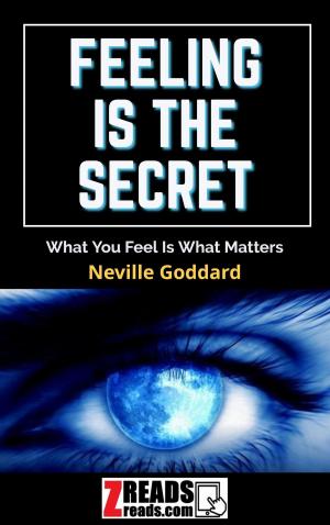 Cover of the book FEELING IS THE SECRET by Neville Goddard, James M. Brand