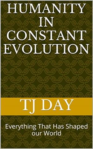Cover of the book Humanity In Constant Progress by Tj Day