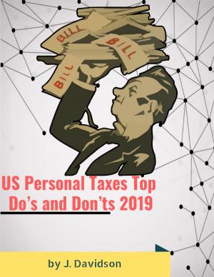 Cover of US Personal Taxes Top Dos and Donts 2019