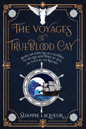 Cover of the book The Voyages of Trueblood Cay by Tony Thorne MBE