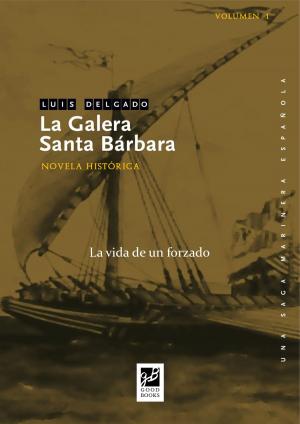 Book cover of La galera Santa Bárbara