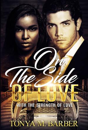 Cover of the book On The Side Of Love by Janet Y. Williams