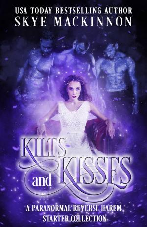 Cover of the book Kilts and Kisses by Skye MacKinnon, Arizona Tape