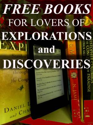 Book cover of Free Books for Lovers of Explorations and Discoveries