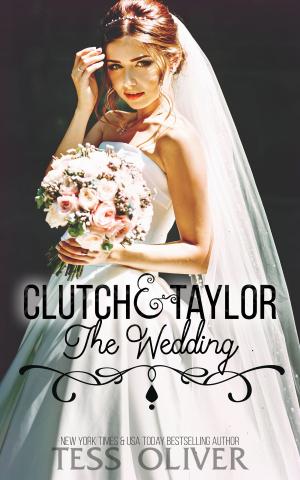 Book cover of Clutch & Taylor: The Wedding