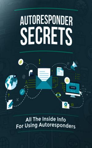 Cover of the book Autoresponder Secrets by John Hawkins