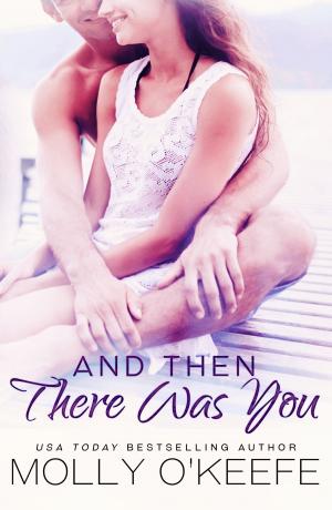 bigCover of the book And Then There Was You by 