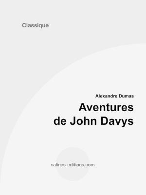 Cover of the book Aventures de John Davys by Adolphe Badin