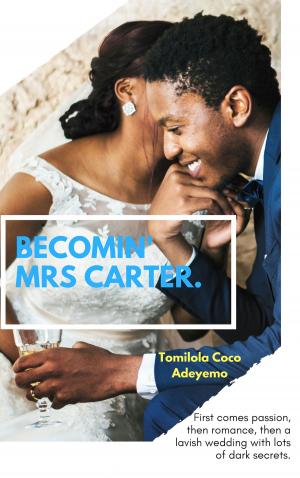 Cover of the book Becomin' Mrs Carter by CA Court