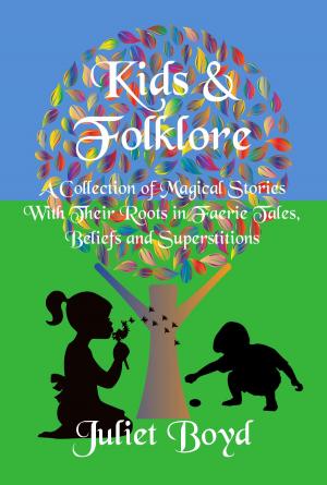 Cover of the book Kids & Folklore by Juliet Boyd