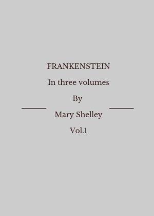 Cover of the book FRANKENSTEIN In three volumes by J