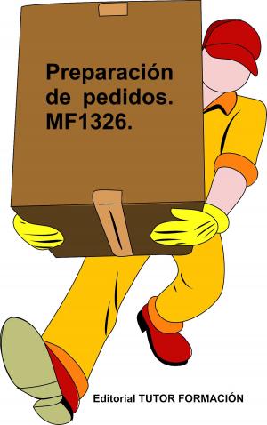 Cover of the book Preparación de pedidos. MF1326. by Marta González Bartolomé