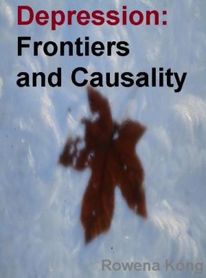 Cover of the book Depression: Frontiers and Causality by Rowena Kong, Y. M. Ho