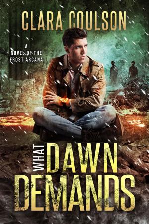 Cover of the book What Dawn Demands by Noe and Cindy