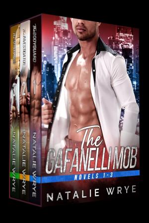 Book cover of The Gafanelli Mob: Novels 1 - 3