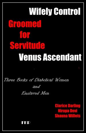 Book cover of Wifely Control - Groomed for Servitude - Venus Ascendant
