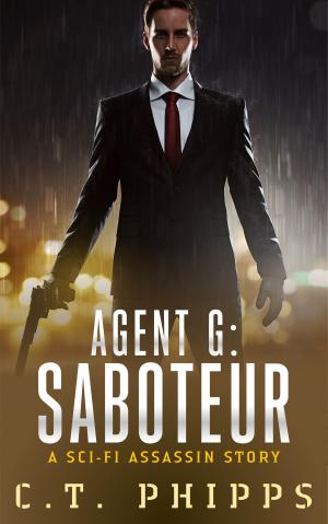 Cover of the book Agent G: Saboteur by Jack Ketchum