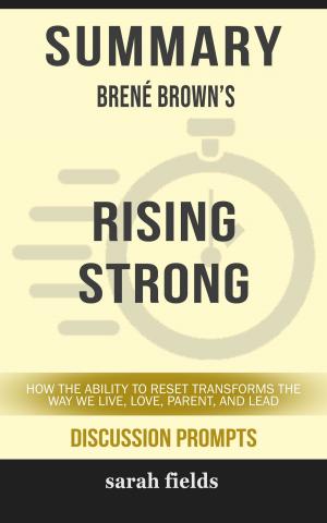 Book cover of Summary: Bréne Brown's Rising Strong