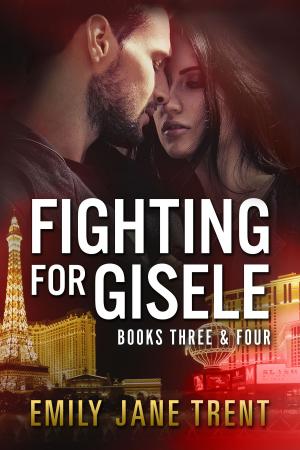 Cover of the book Fighting For Gisele Books Three & Four by TruthBeTold Ministry, Joern Andre Halseth, Wayne A. Mitchell