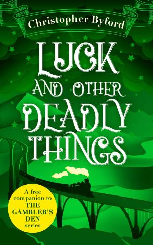 Cover of the book Luck and Other Deadly Things by The Times Mind Games, Olav Bjortomt