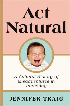 Cover of the book Act Natural by Lily Prior
