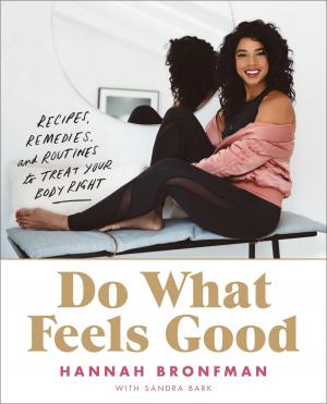 Cover of the book Do What Feels Good by Adina Grigore